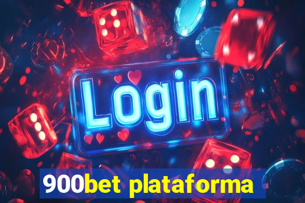 900bet plataforma